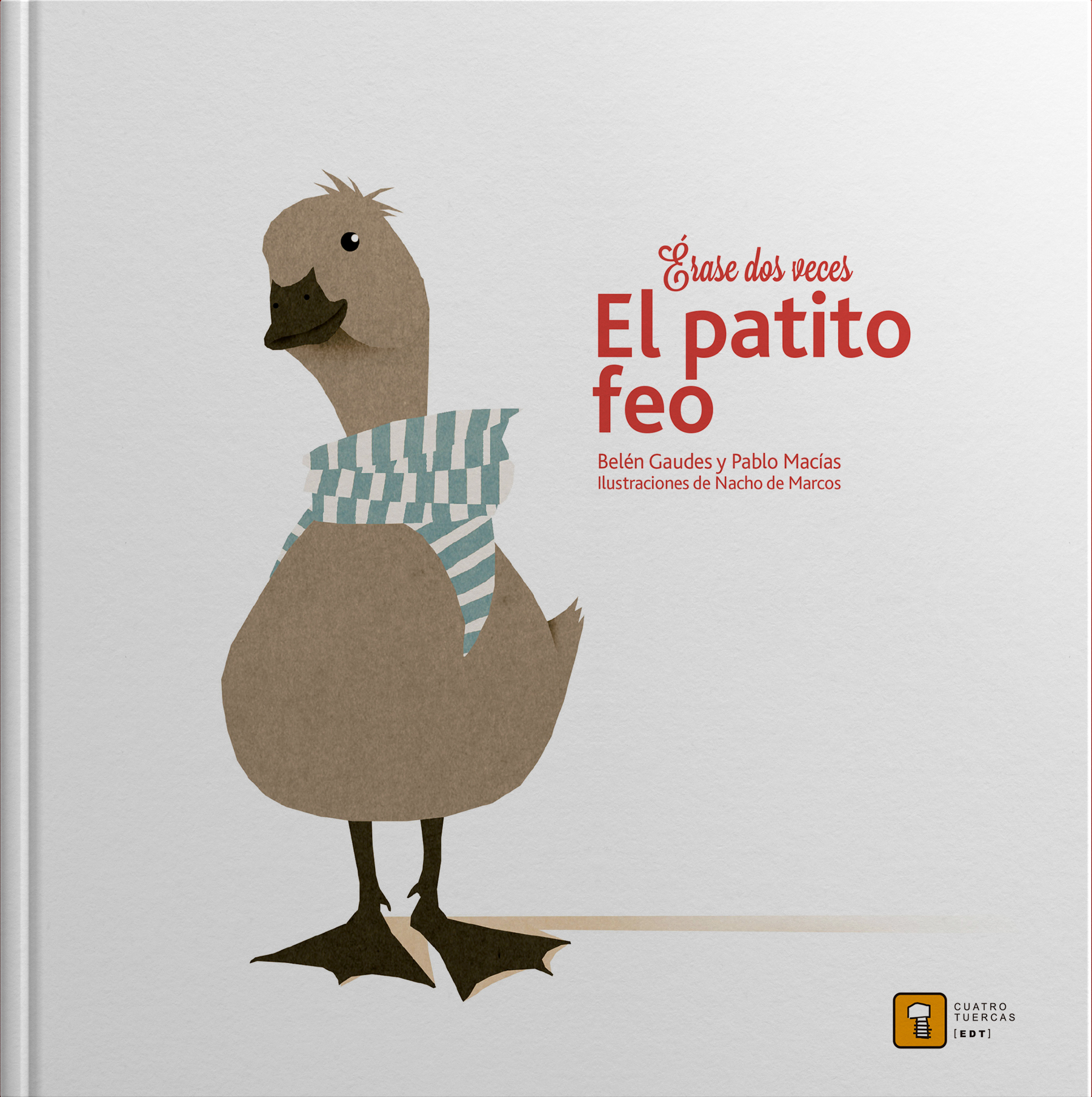 ÉRASE DOS VECES EL PATITO FEO