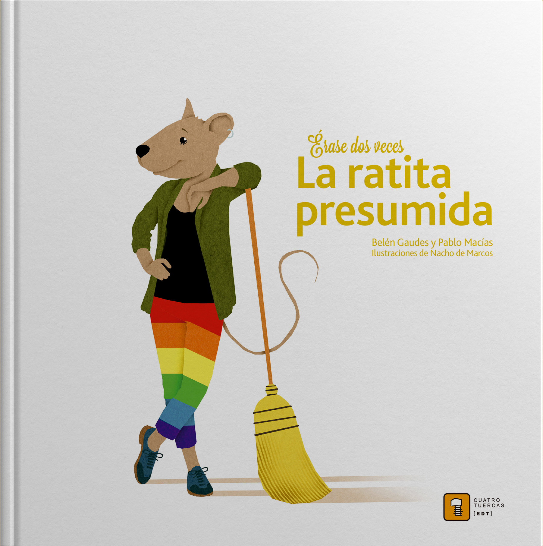 ÉRASE DOS VECES LA RATITA PRESUMIDA