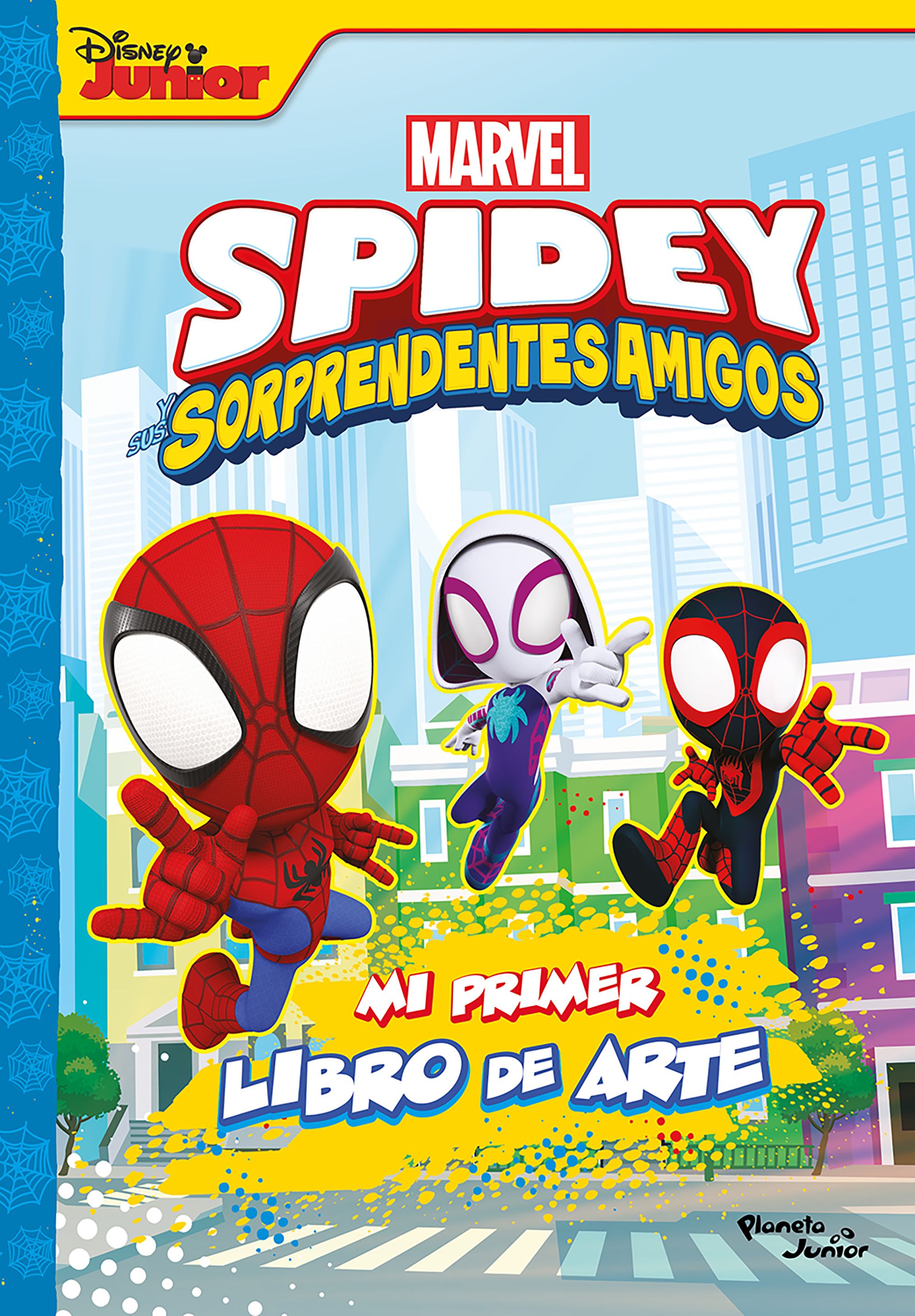 Spidey y sus sorprendentes amigos. Mi primer libro de arte