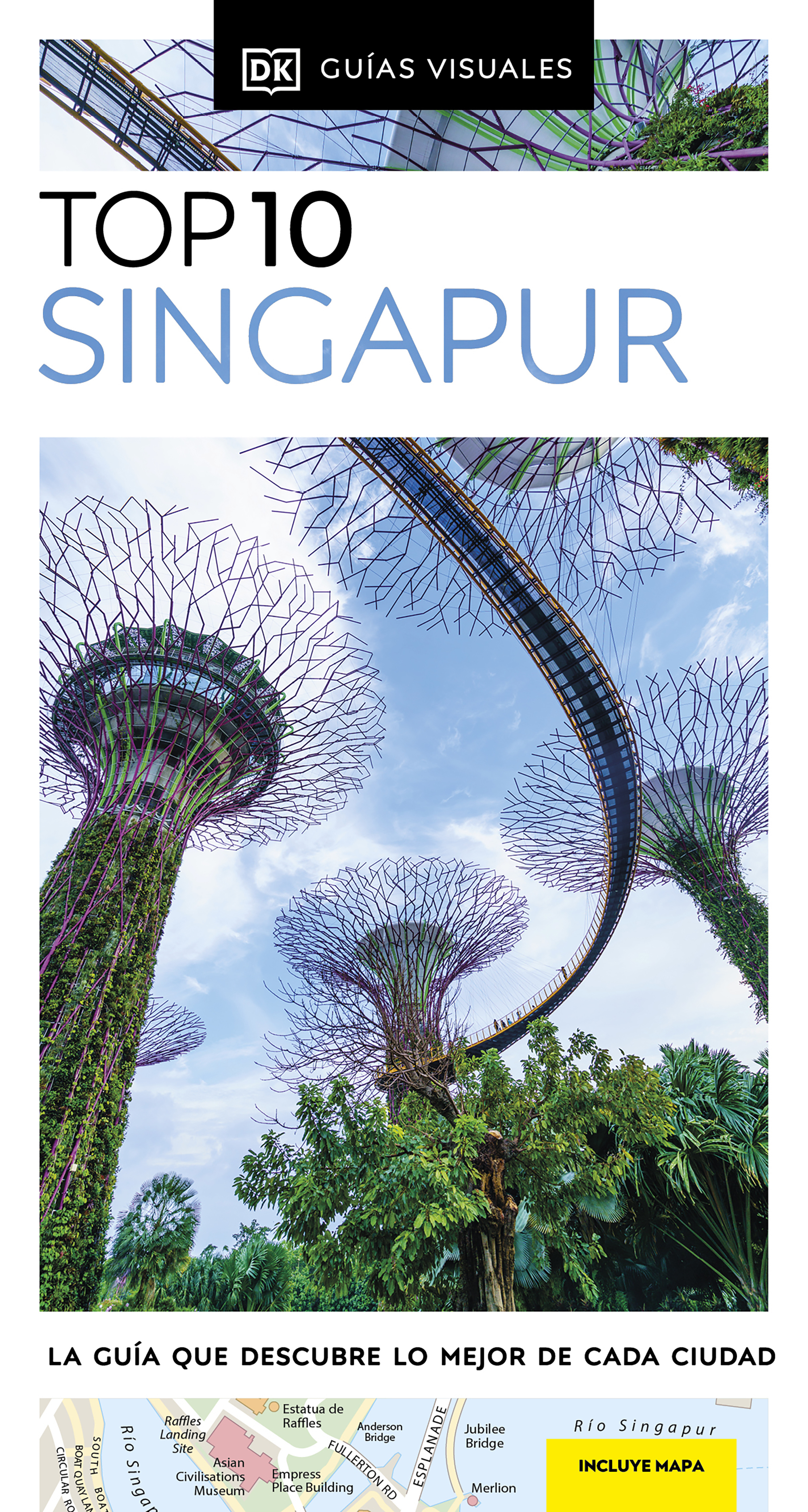 Singapur ( Guías Visuales TOP 10 )