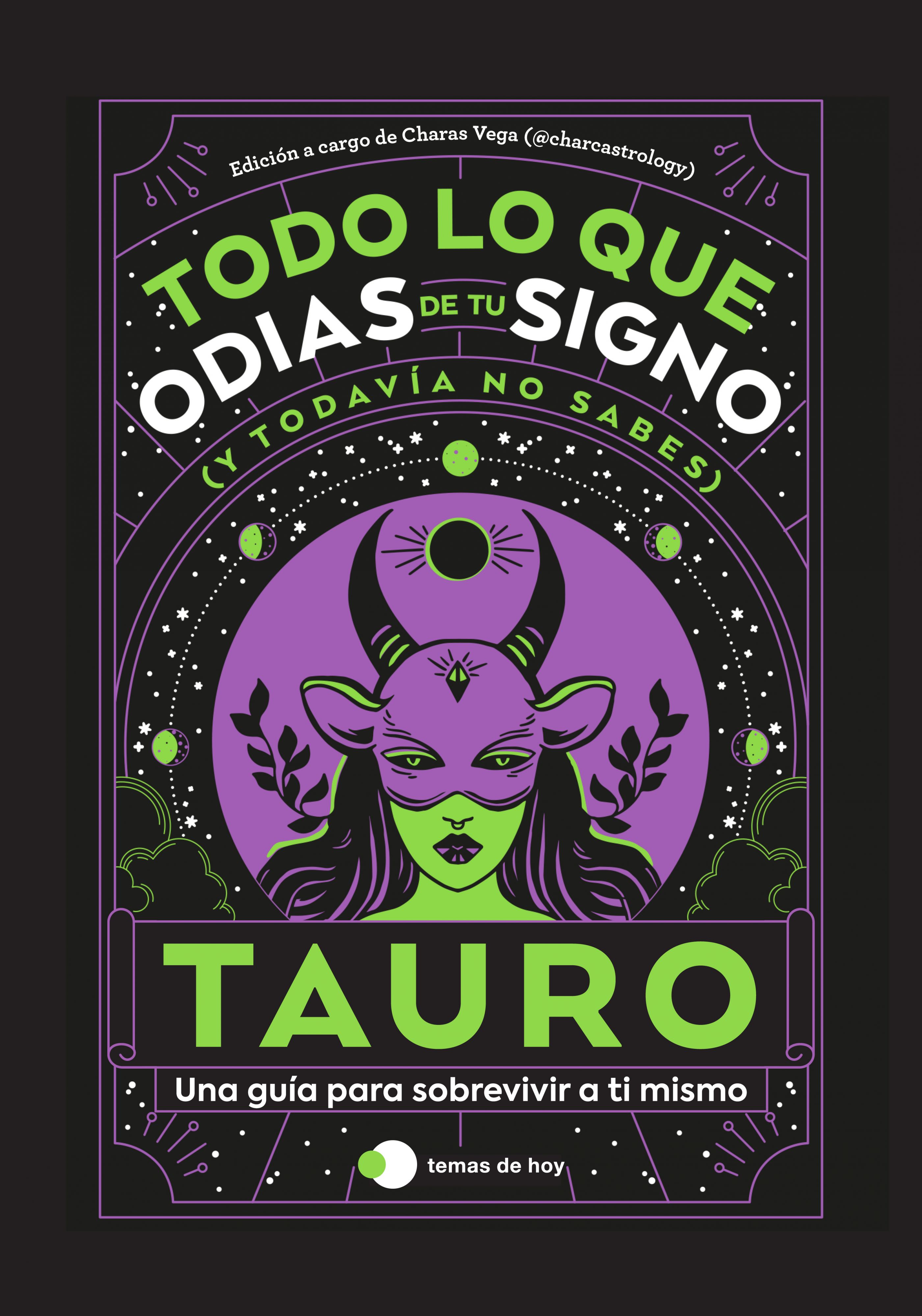 Tauro: Todo lo que odias de tu signo y todavía no sabes