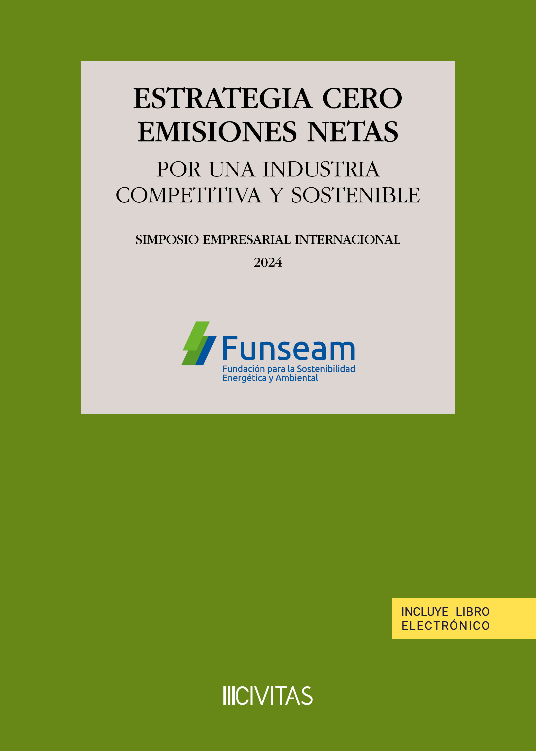 Estrategia cero emisiones netas. Por una industria competitiva y sostenible