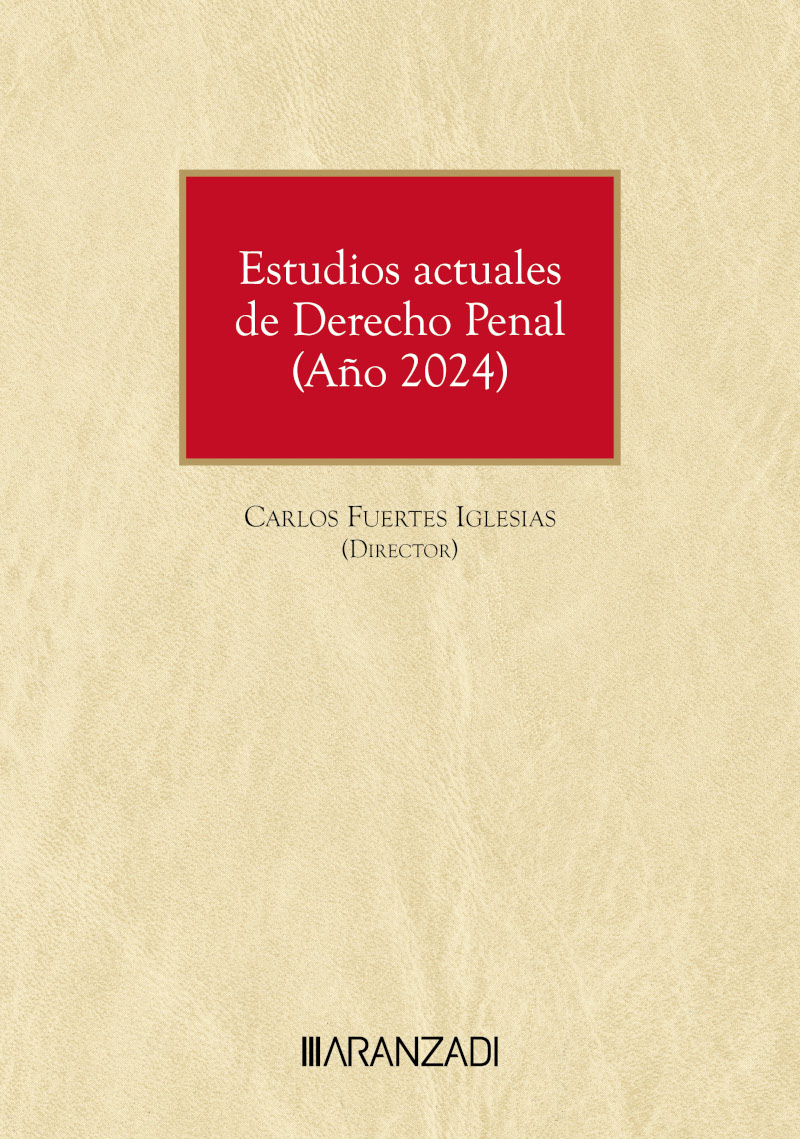 Estudios actuales de Derecho Penal (Año 2024)