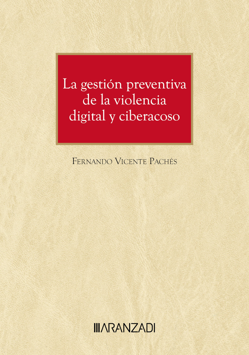La gestión preventiva de la violencia digital y ciberacoso