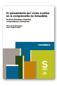 El saneamiento por vicios ocultos en la compraventa de inmuebles