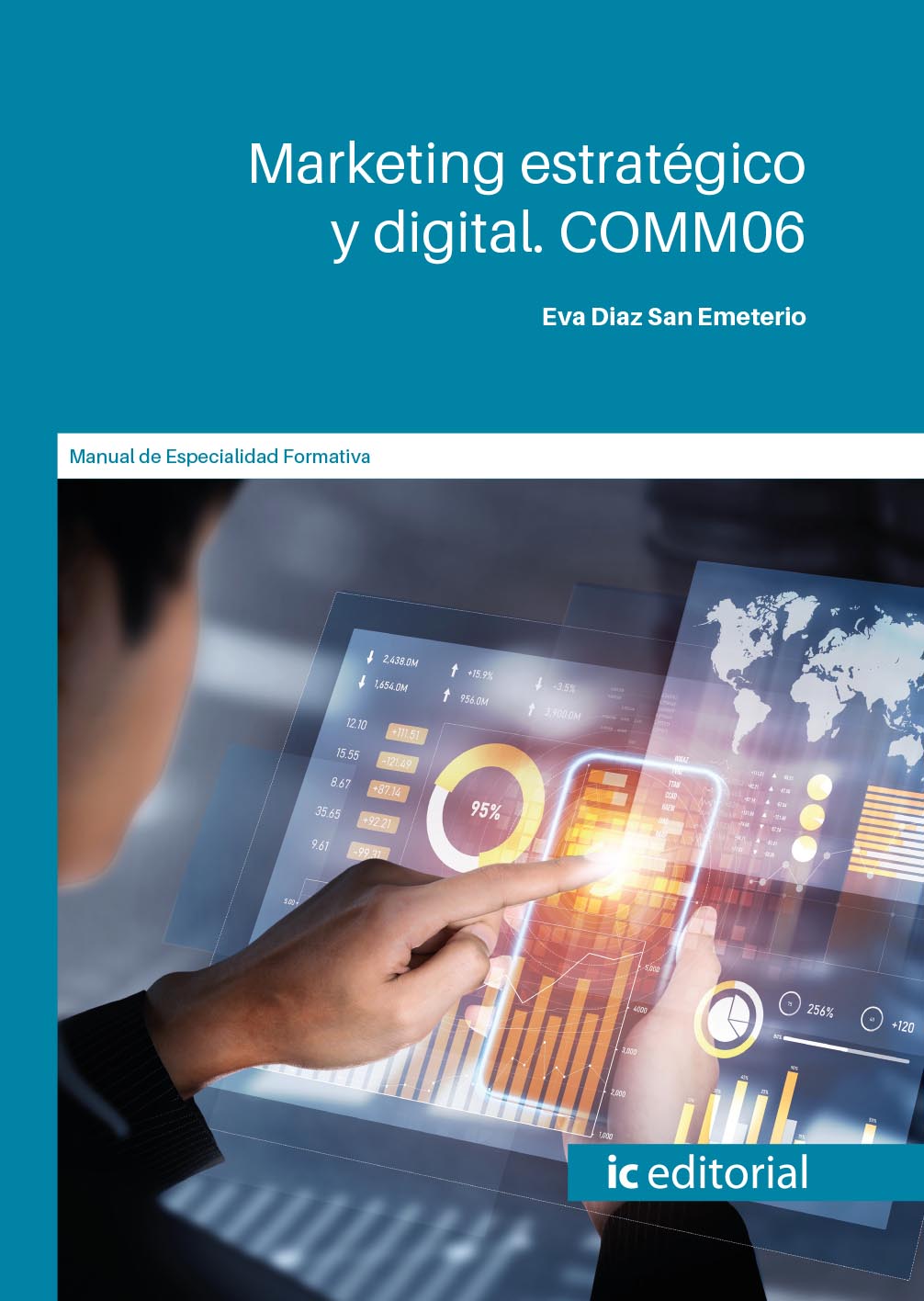 Marketing estratégico y digital. COMM06
