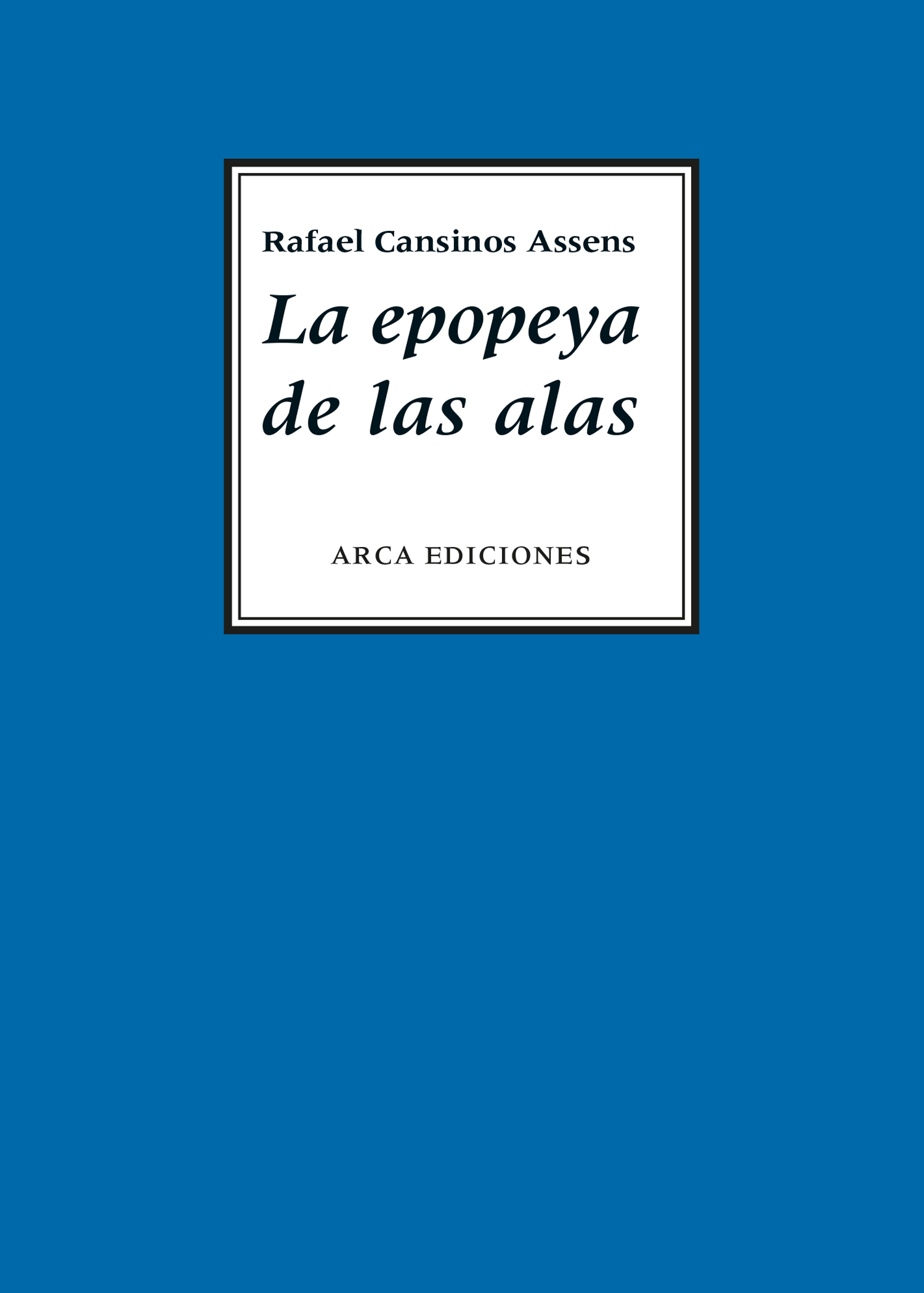 La epopeya de las alas
