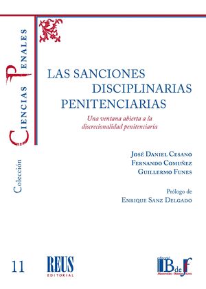 Las sanciones disciplinarias penitenciarias. Una ventana abierta a la discrecionalidad penitenciaria