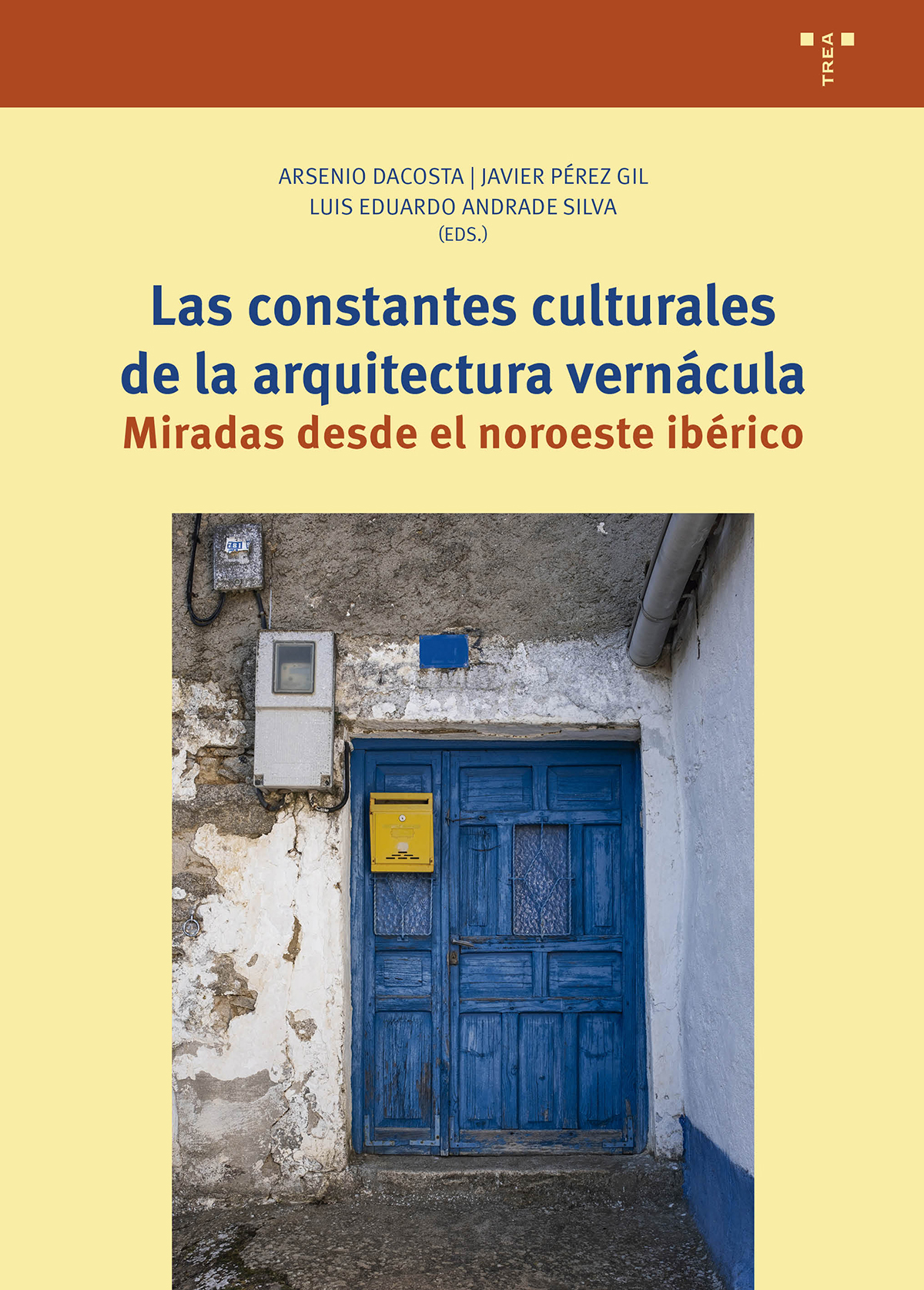 Las constantes culturales de la arquitectura vernácula
