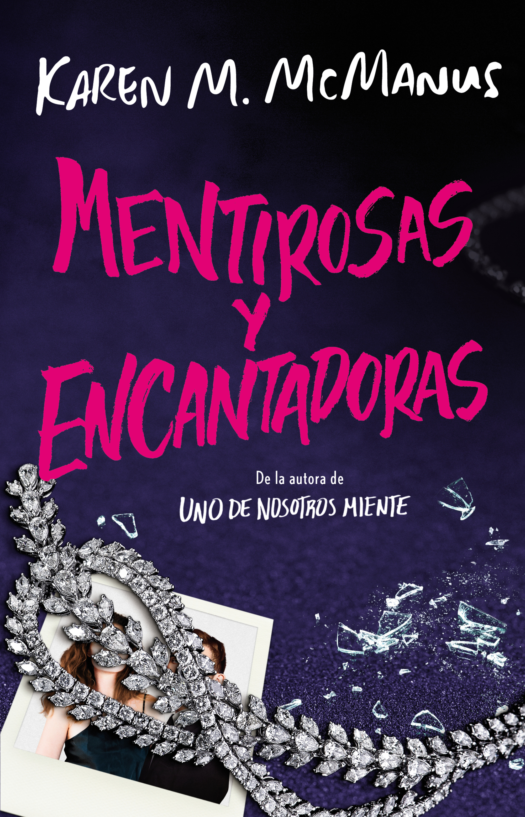 Mentirosas y encantadoras