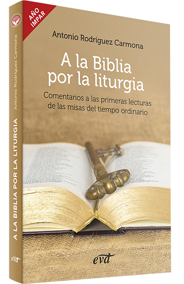 A la Biblia por la liturgia (Año impar)