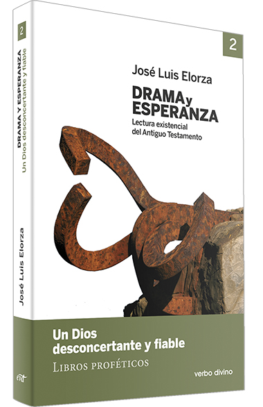 Drama y esperanza - II (Lectura existencial del Antiguo Testamento)