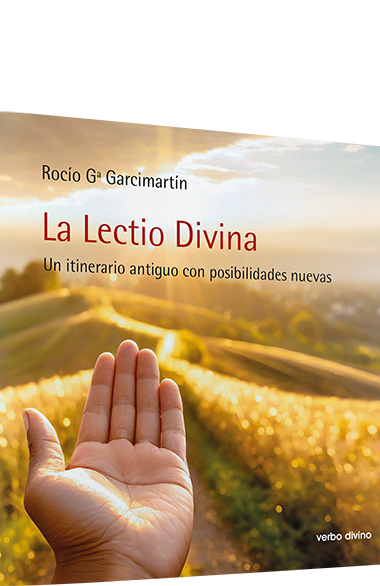 La Lectio Divina. Un itinerario antiguo con posibilidades nuevas