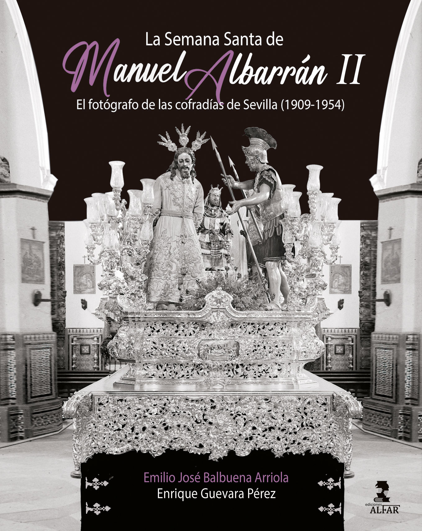 La Semana Santa de Manuel Albarrán II