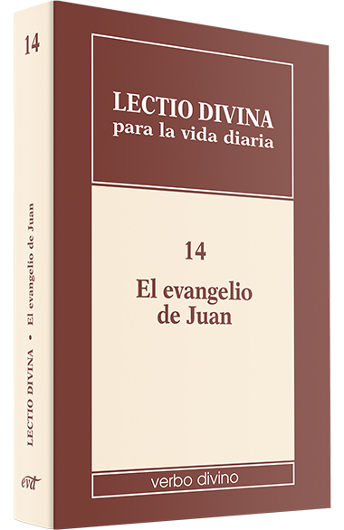 Lectio divina para la vida diaria: El evangelio de Juan