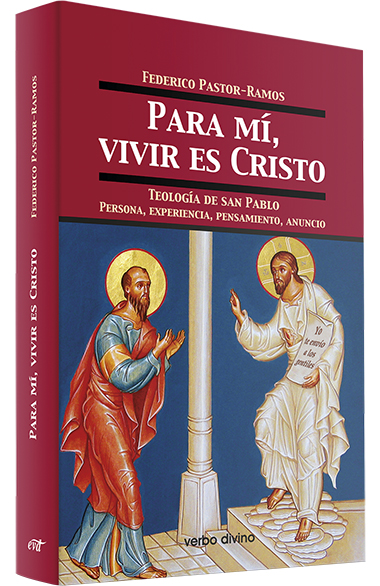 Para mí, vivir es Cristo