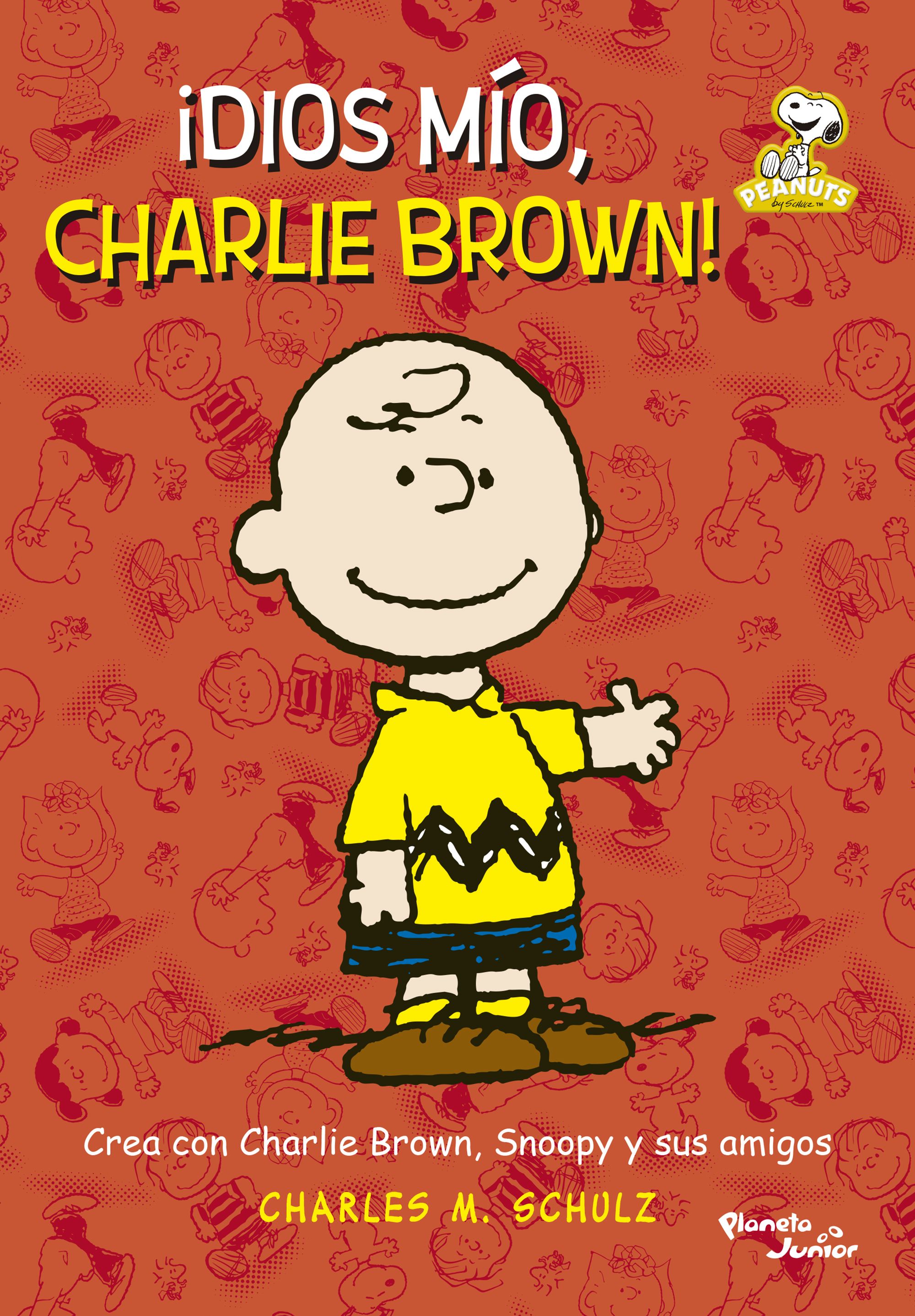 Peanuts. ¡Dios mío, Charlie Brown!