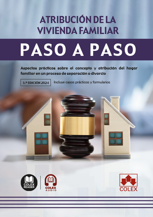 Atribución de la vivienda familiar. Paso a paso