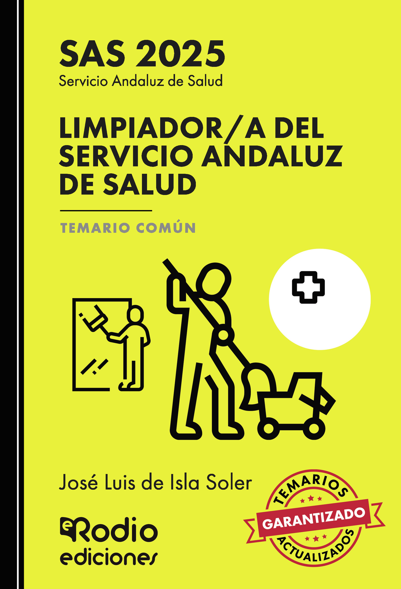 Limpiador a del Servicio Andaluz de Salud. Temario Común. SAS 2025