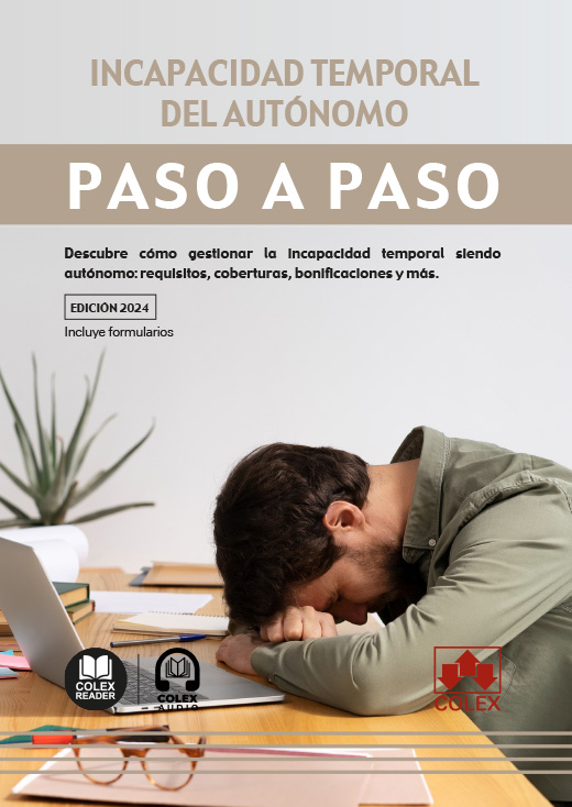 Incapacidad temporal del autónomo. Paso a paso (1.ª EDICIÓN 2024)