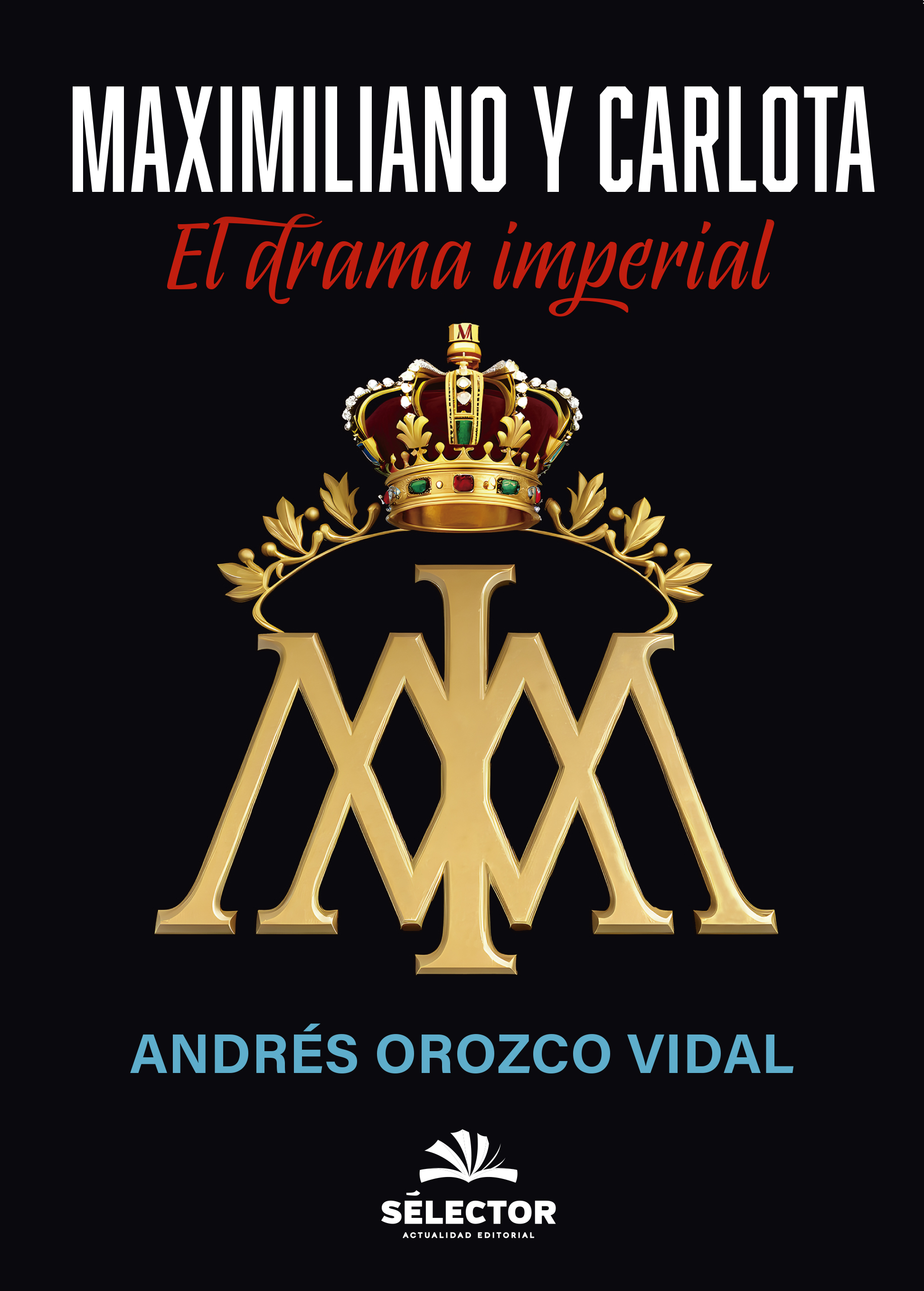 Maximiliano y Carlota