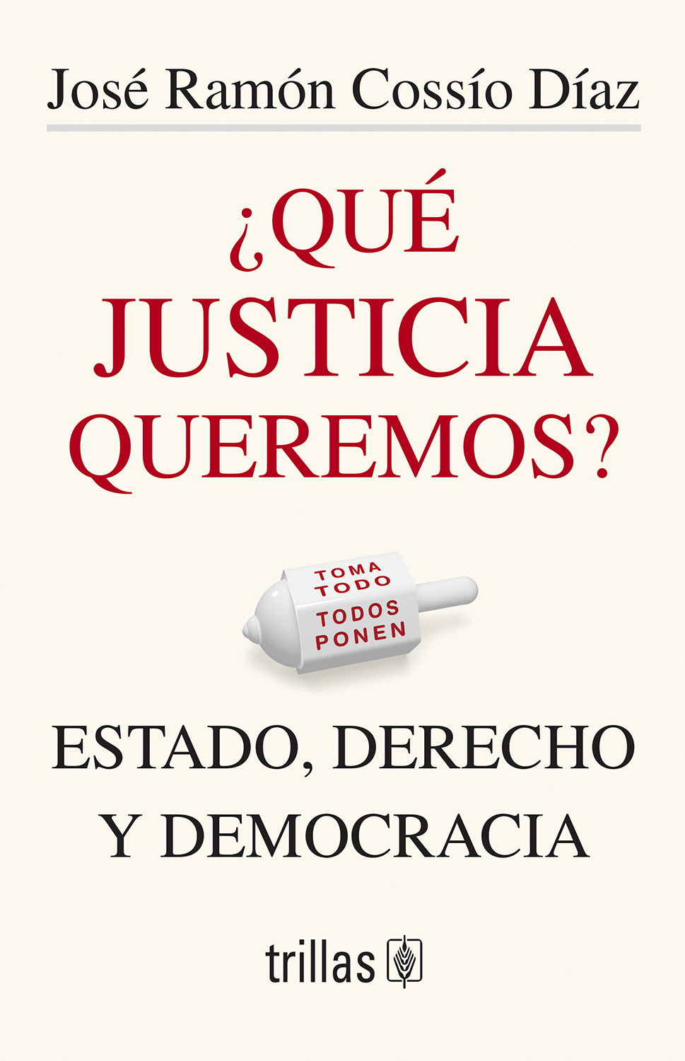 ¿Qué justicia queremos?