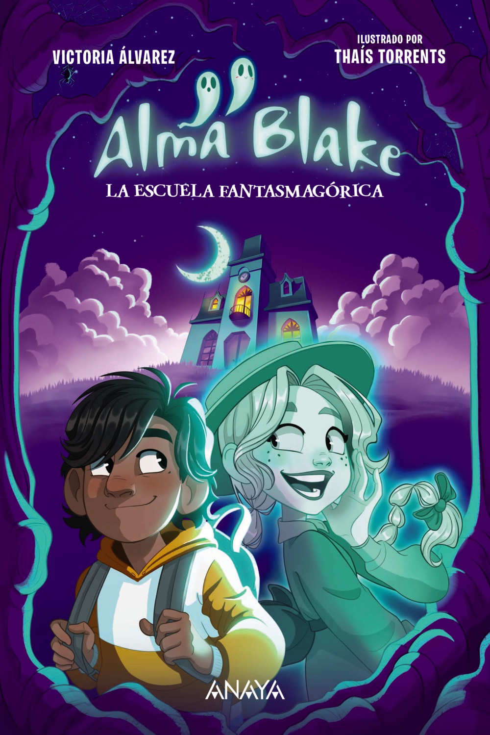 La escuela fantasmagórica (Alma Blake 1)