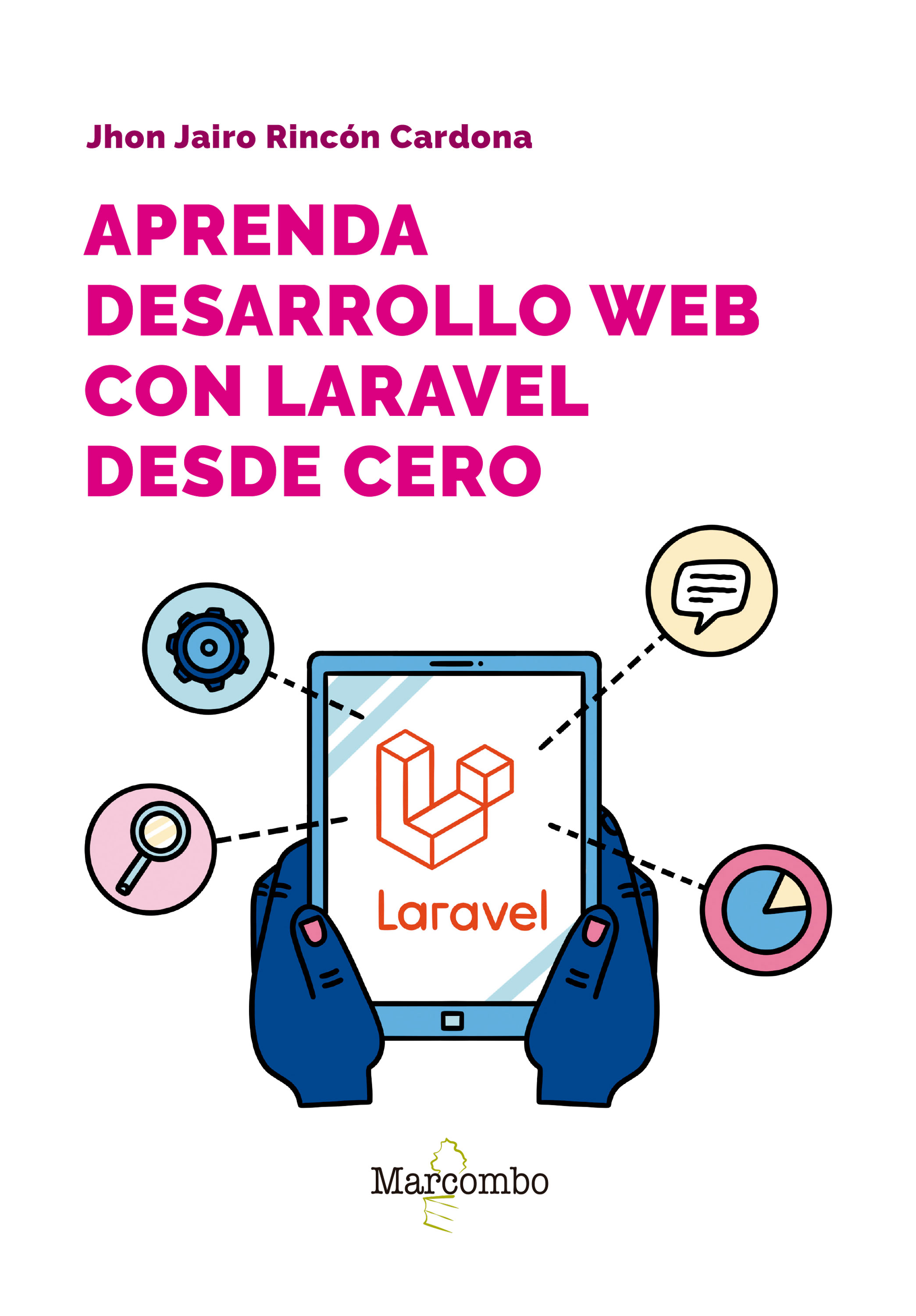 Aprenda desarrollo web con Laravel desde cero