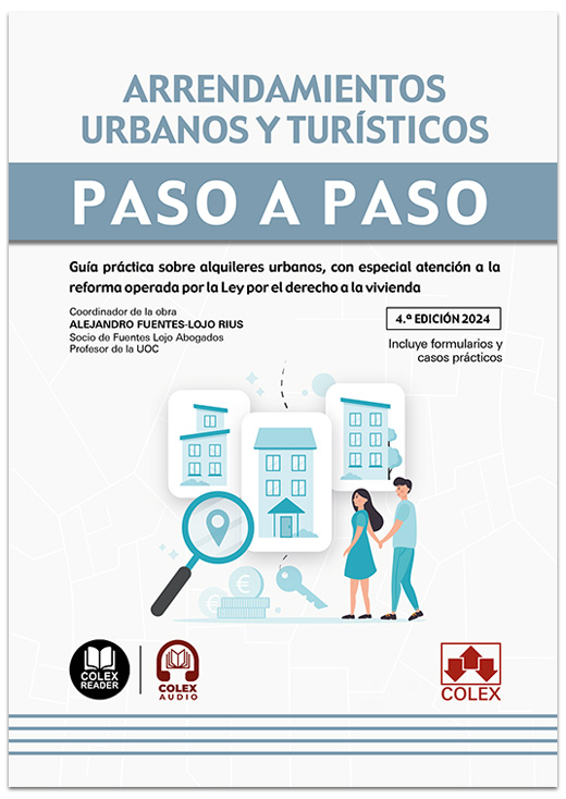 Arrendamientos urbanos y turísticos. Paso a Paso (4.ª edición 2024)