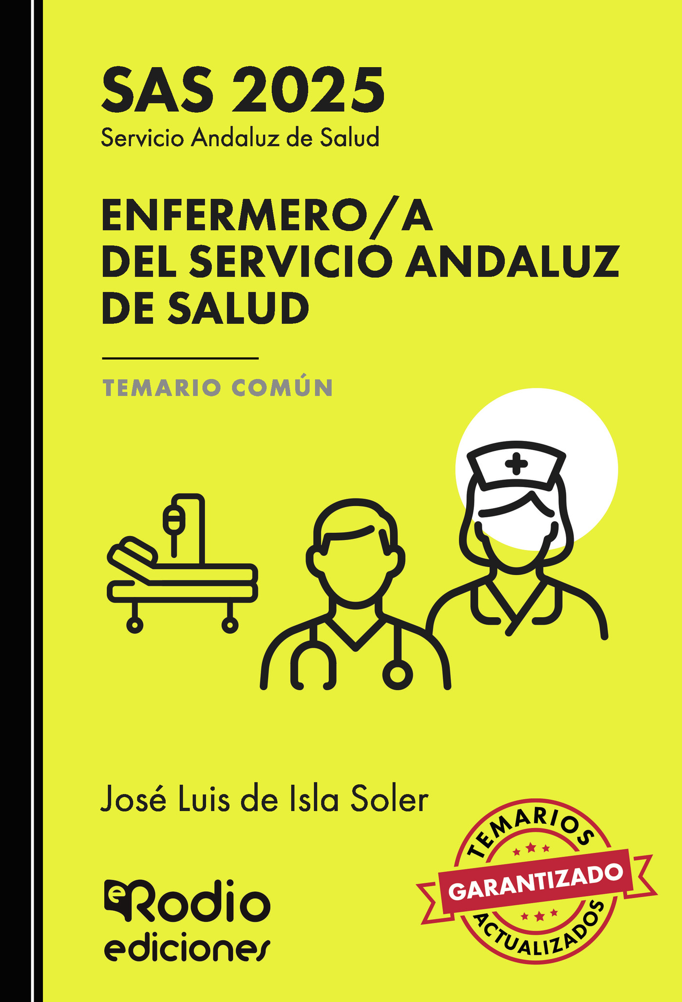 Enfermero a del Servicio Andaluz de Salud. Temario Común. SAS 2025
