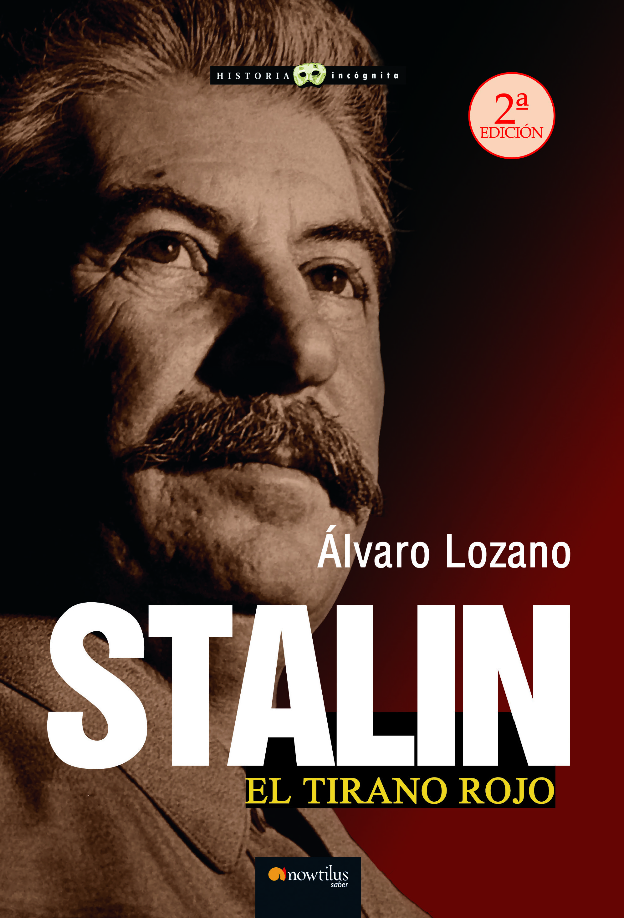 Stalin, el tirano rojo. NUEVA EDICIÓN (POD)
