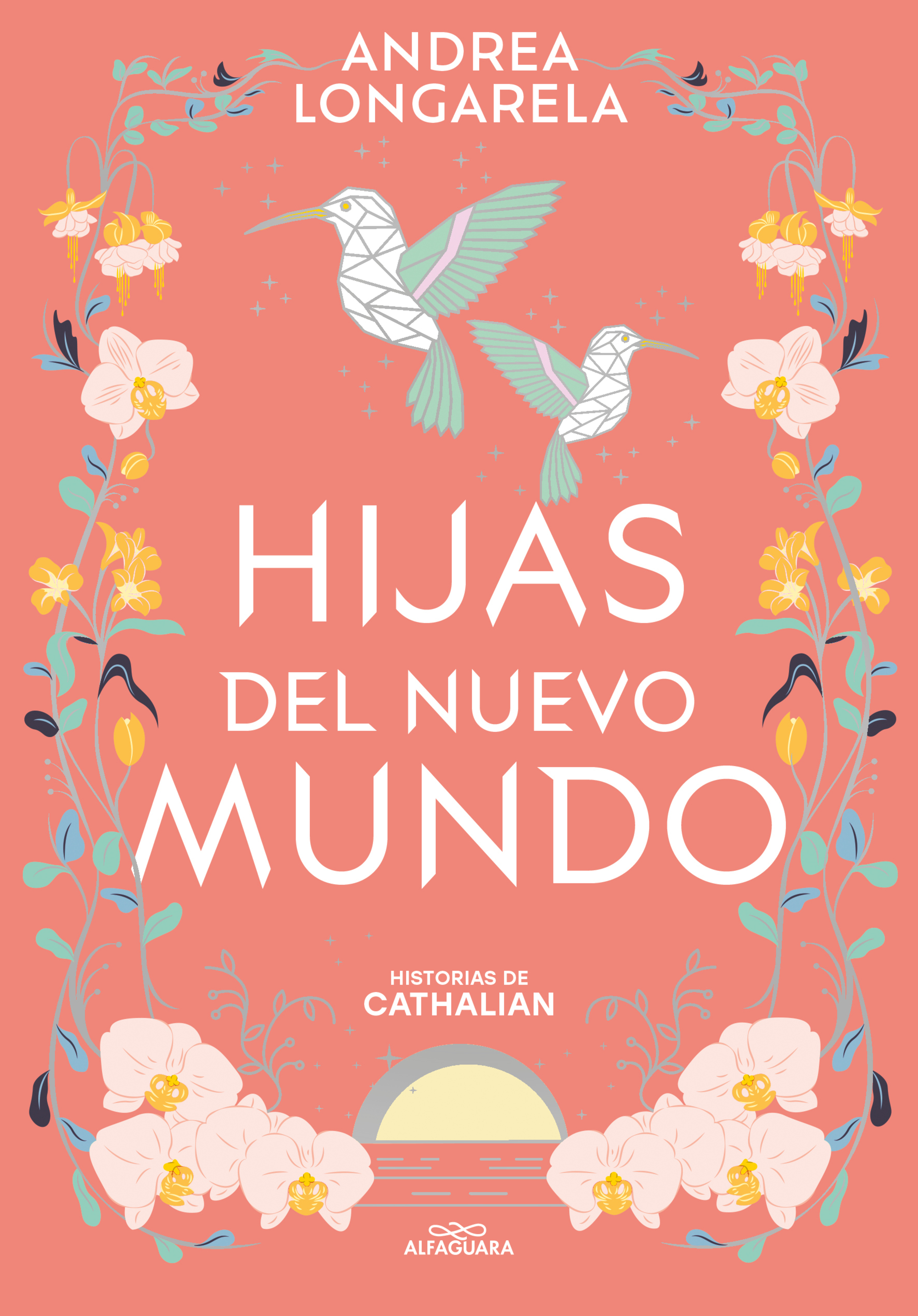 Hijas del nuevo mundo ( Historias de Cathalian 3 )