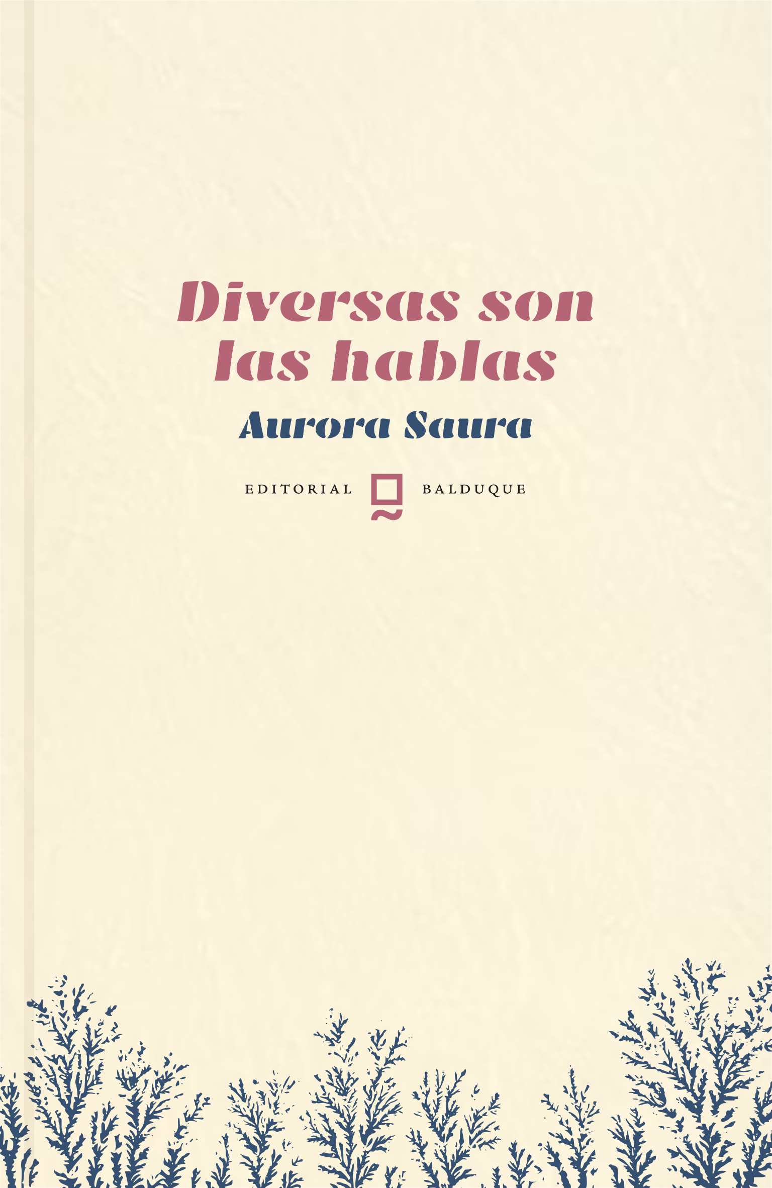 DIVERSAS SON LAS HABLAS