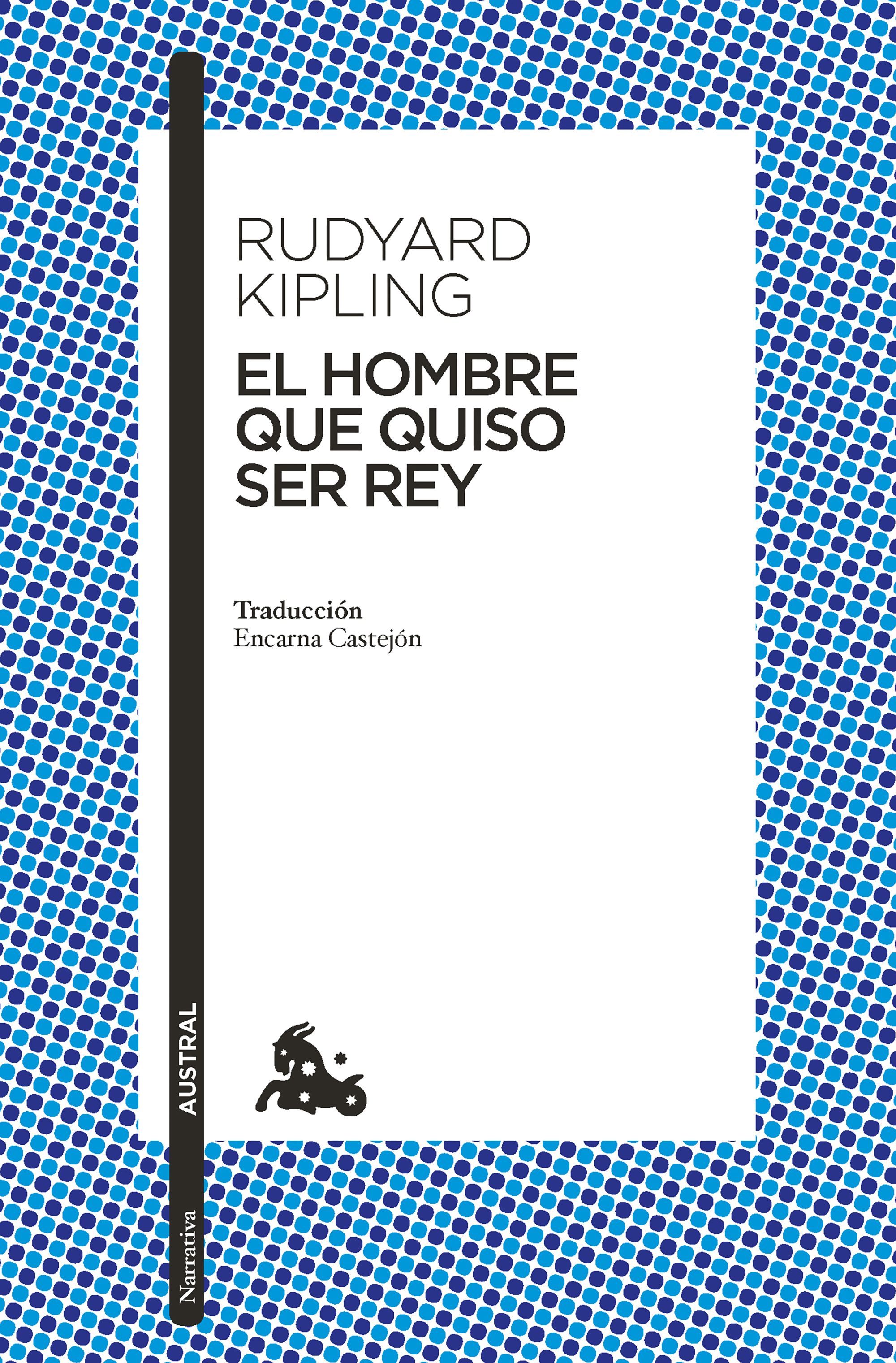 El hombre que quiso ser rey