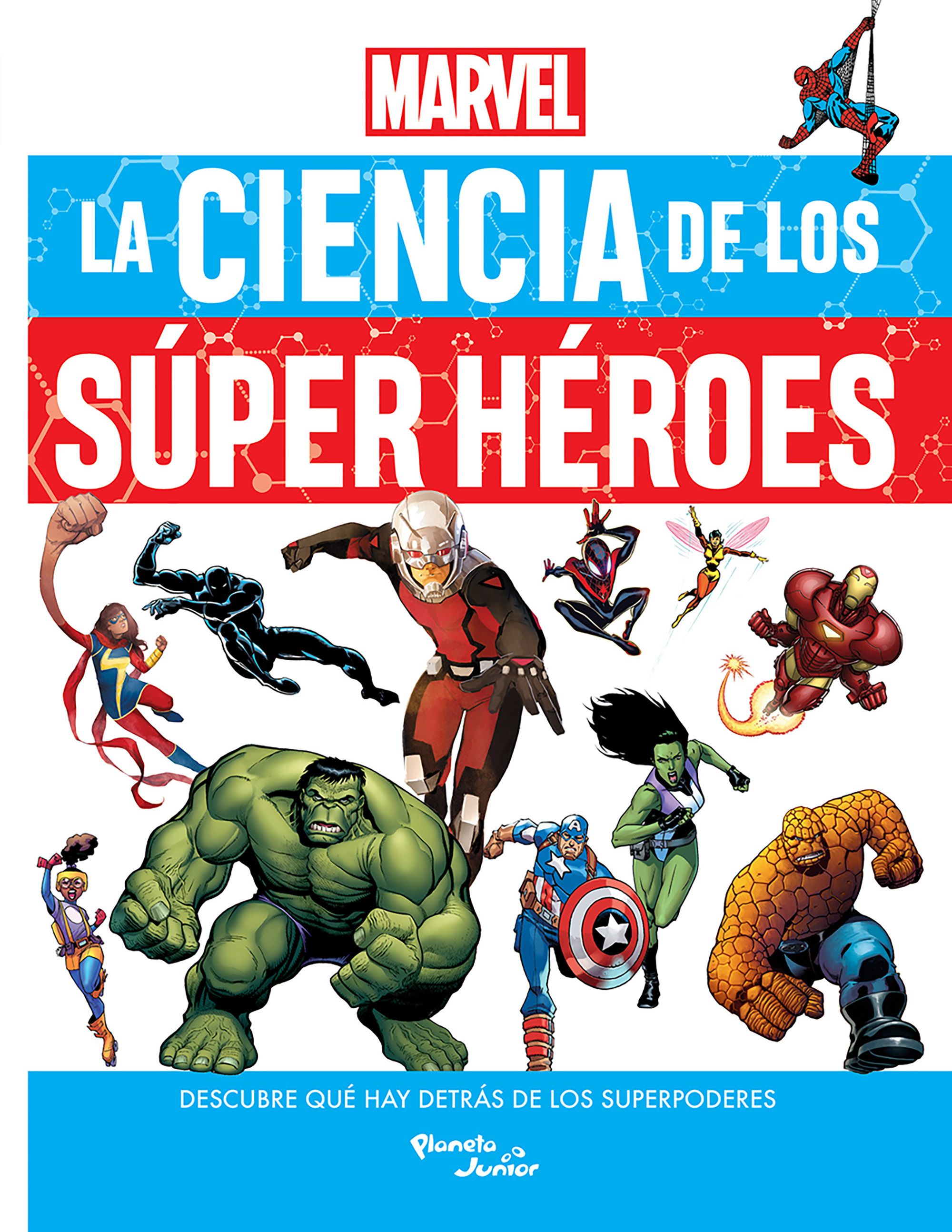 Marvel. La ciencia de los Súper Héroes
