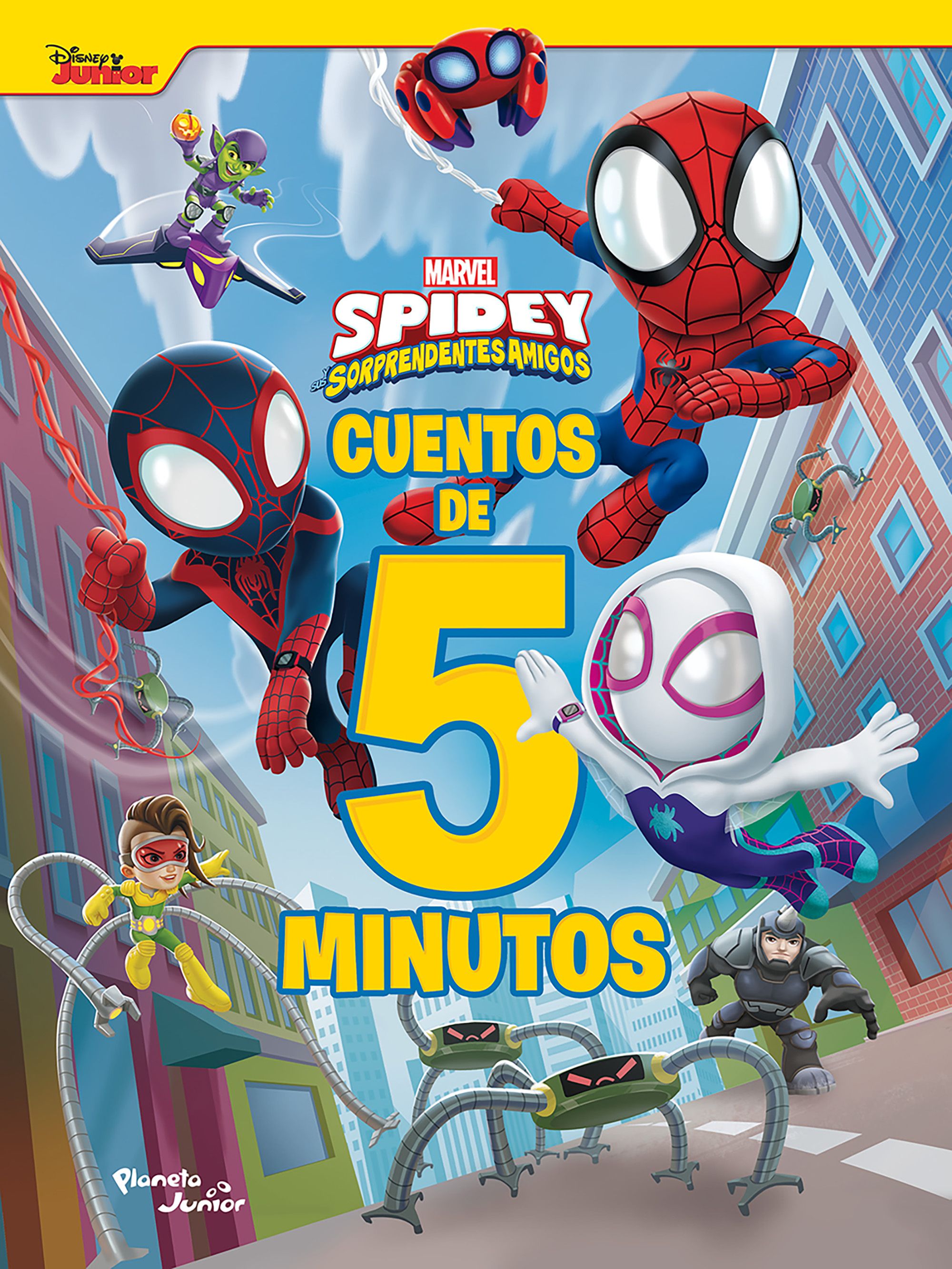 Spidey y sus sorprendentes amigos. Cuentos de 5 minutos