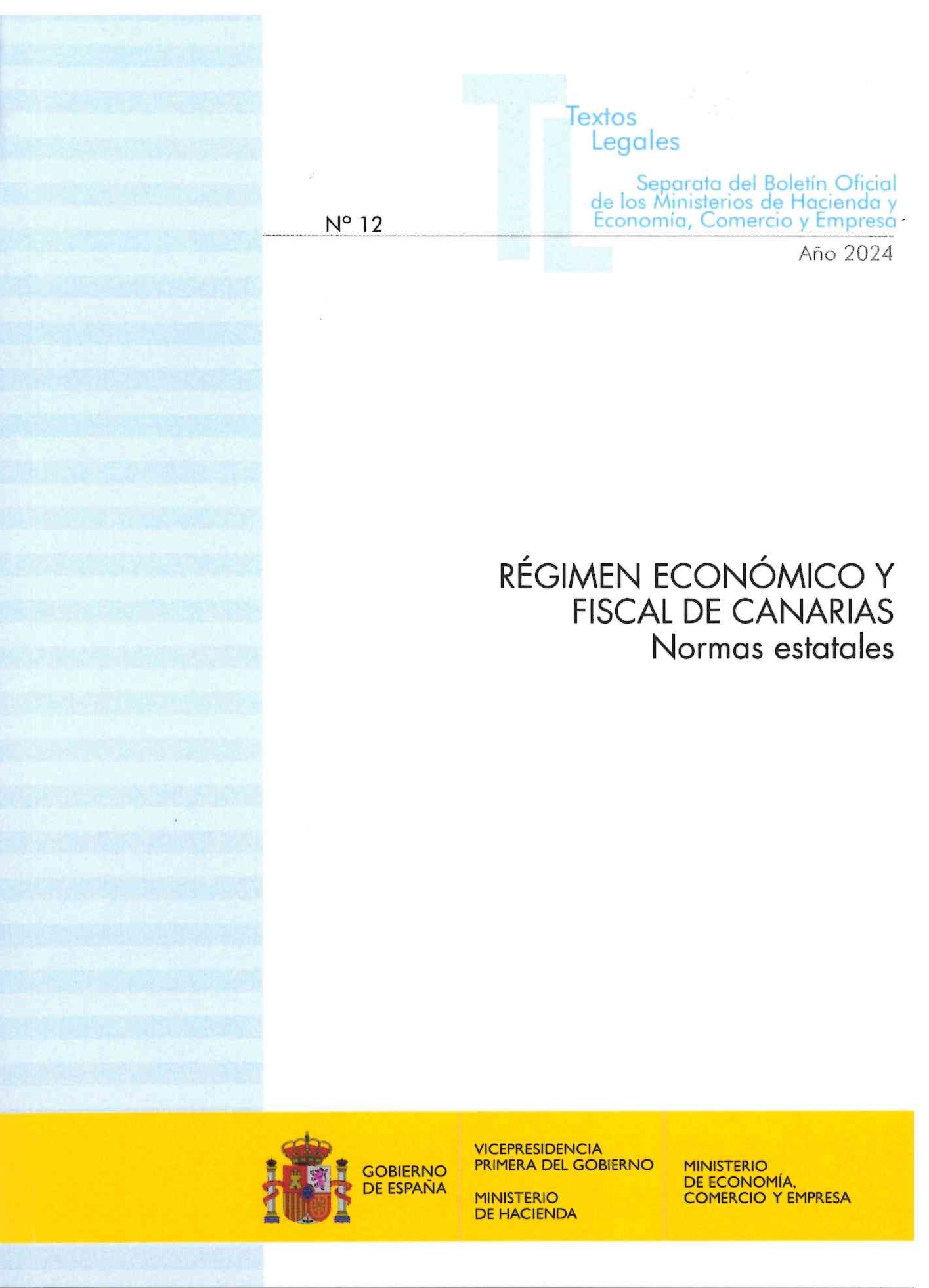 Régimen económico y fiscal de Canarias.Normas estatales