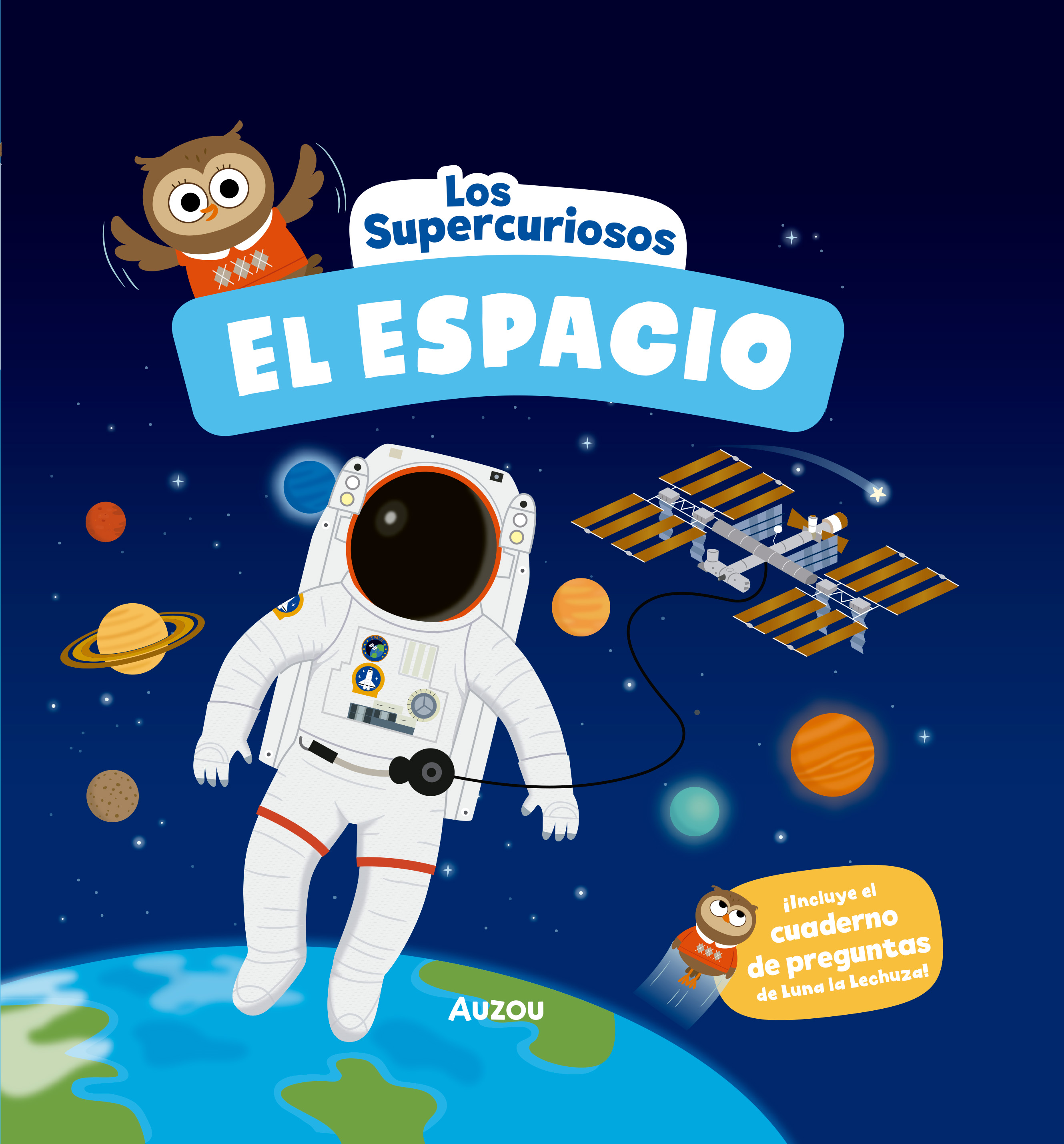 Los Supercuriosos, El espacio