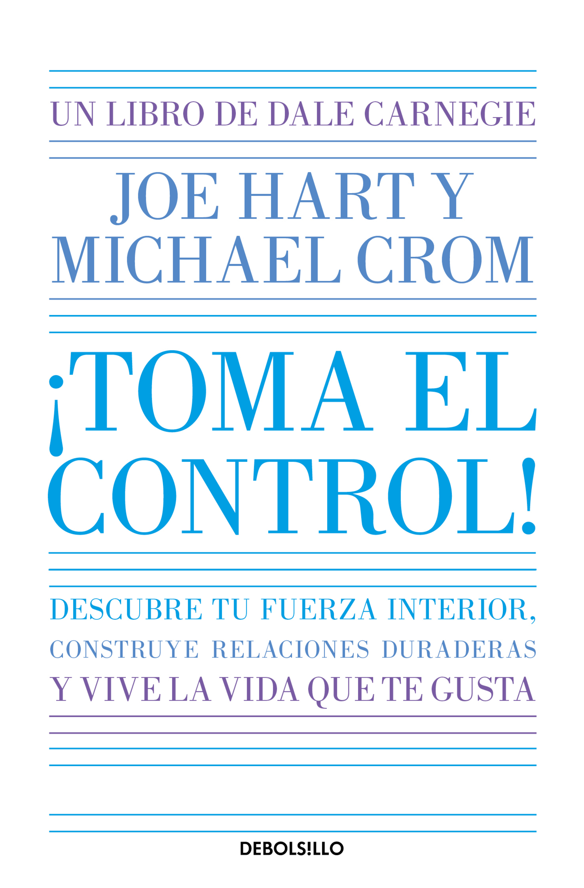 ¡Toma el control!