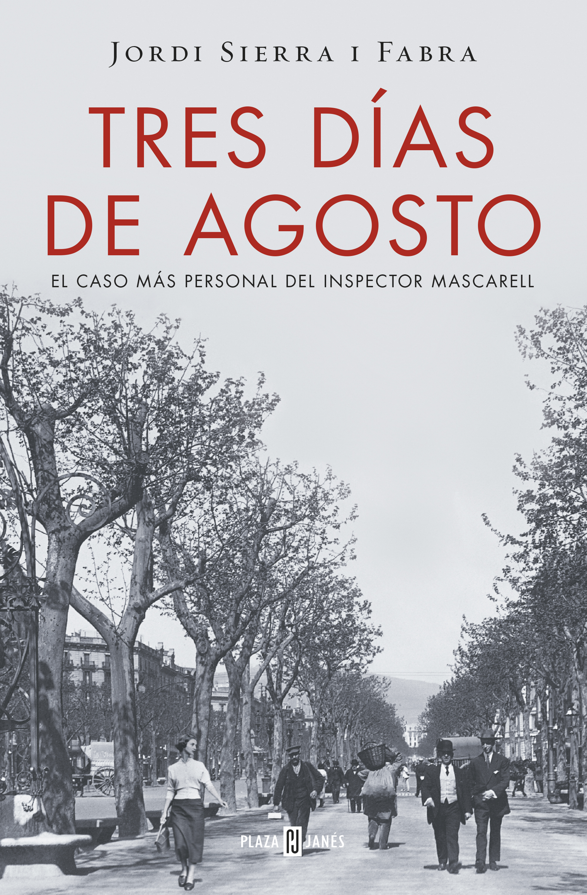 Tres días de agosto ( Inspector Mascarell 7 )