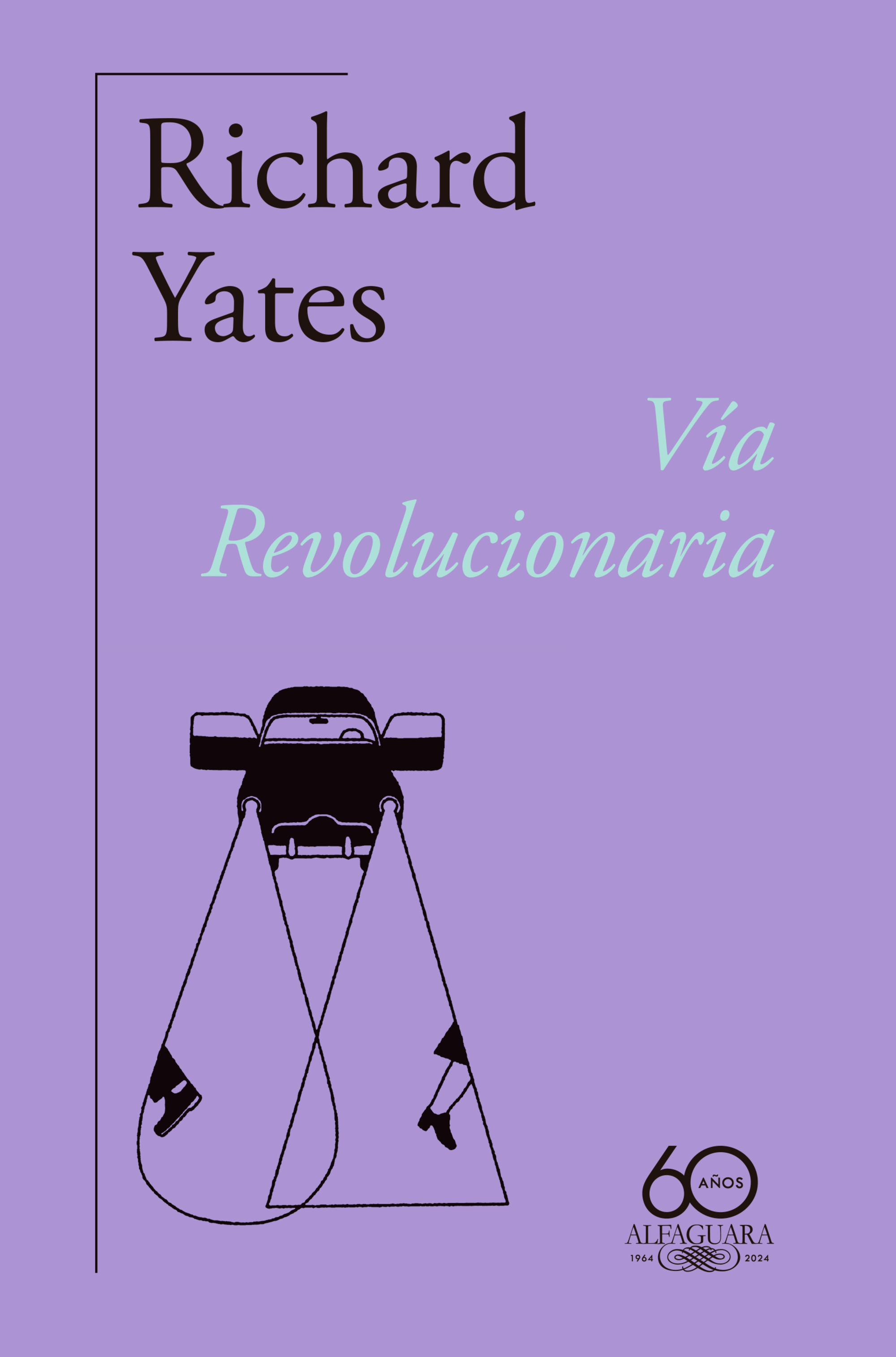 Vía Revolucionaria ( 60.º aniversario de Alfaguara )