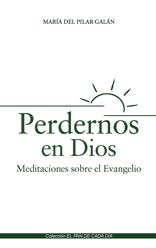 Perdernos en Dios