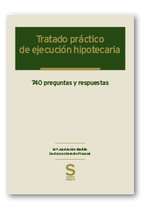 Tratado práctico de ejecución hipotecaria