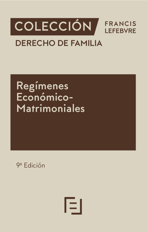 Regímenes Económico-Matrimoniales 9ª edc.