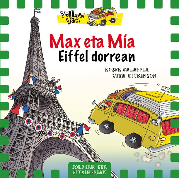 Yellow Van 13. Max eta Mia Eiffel dorrean