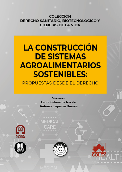 La construcción de sistemas agroalimentarios sostenibles: propuestas desde el Derecho
