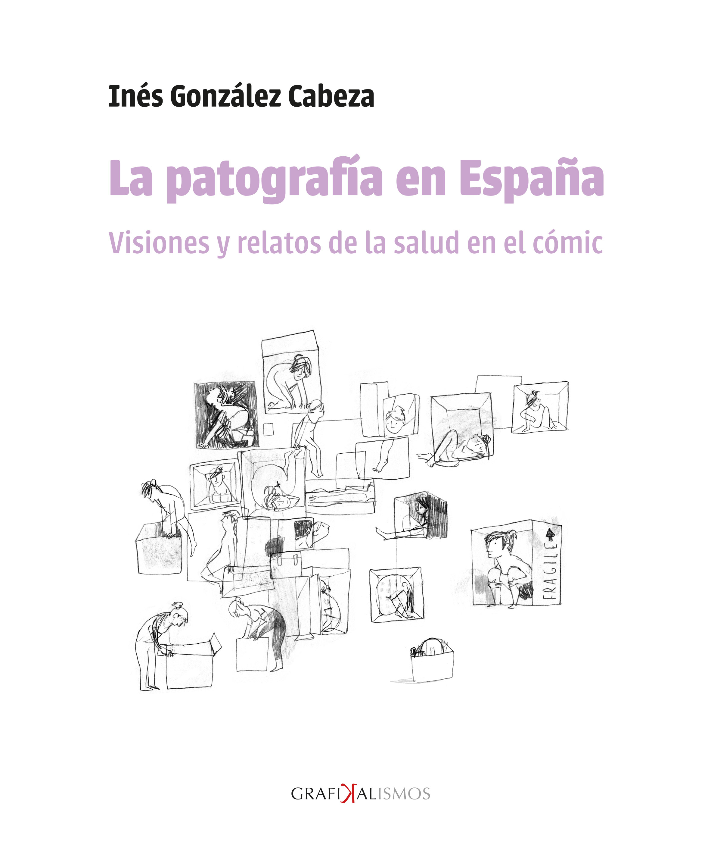 La patografía en España. Visiones y relatos de la salud en el cómic