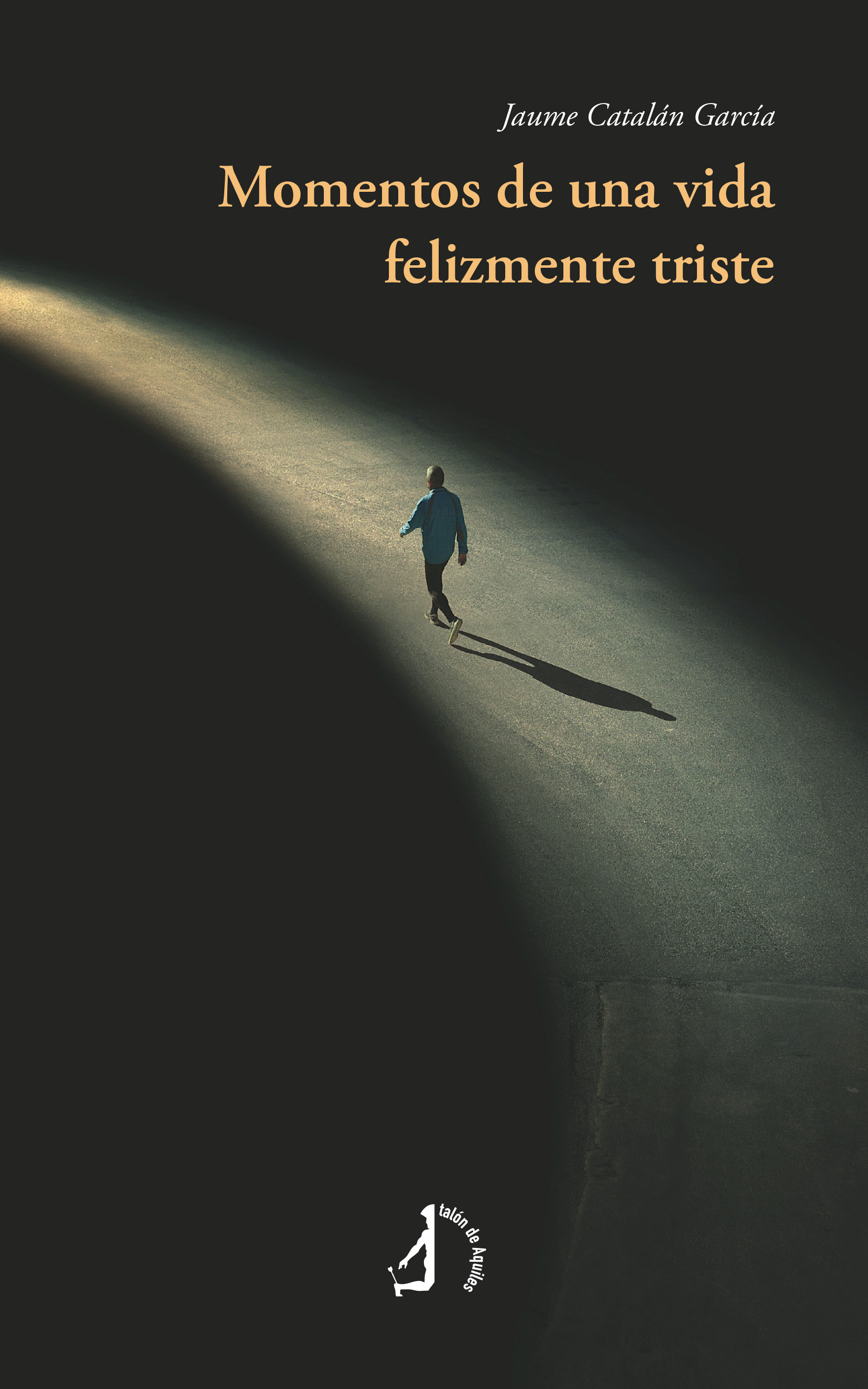 Momentos de una vida felizmente triste