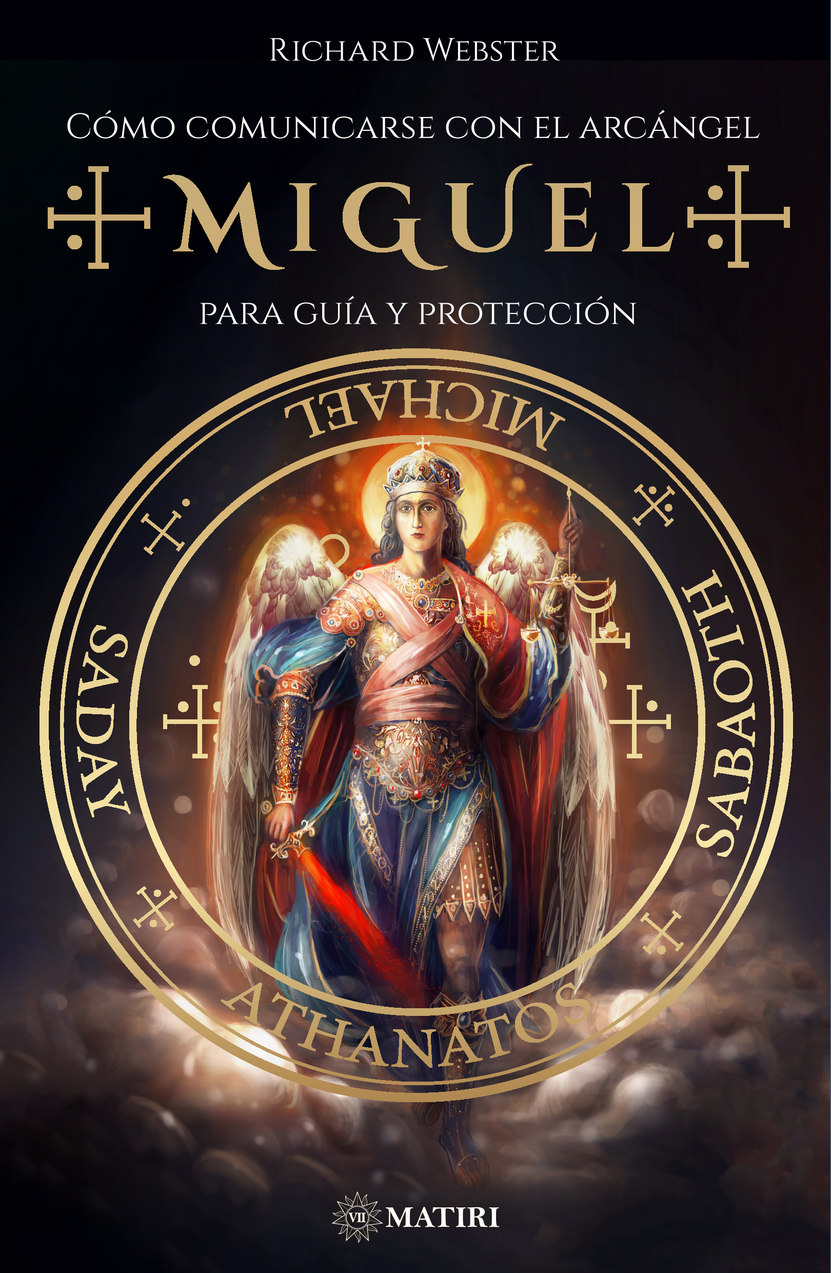 Cómo comunicarse con el arcángel Miguel para guía y protección