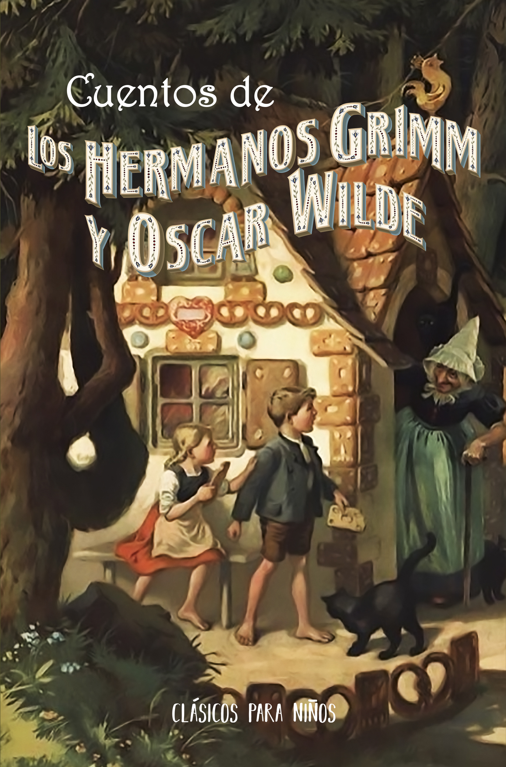 Cuentos de los Hermanos Grimm y Oscar Wilde